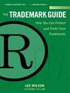 Cover image for The Trademark Guide: How You Can Protect and Profit from Trademarks ()